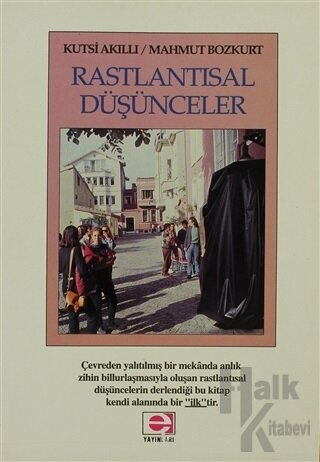 Rastlantısal Düşünceler