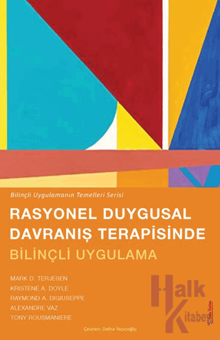 Rasyonel Duygusal Davranış Terapisinde Bilinçli Uygulama