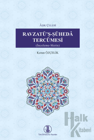 Ravzatü'ş-Şühedâ Tercümesi - Halkkitabevi