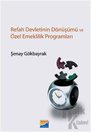 Refah Devletinin Dönüşümü ve Özel Emeklilik Programları