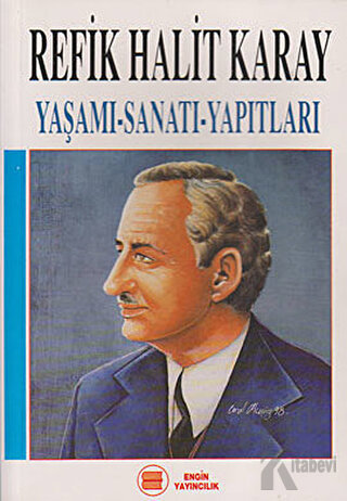 Refik Halit Karay Cilt 1