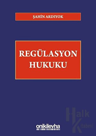 Regülasyon Hukuku (Ciltli)