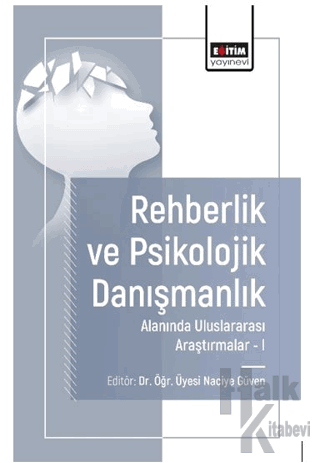 Rehberlik ve Psikolojik Danışmanlık Alanında Araştırmalar I