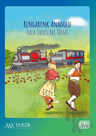 Rengarenk Anadolu Halk Dansları Treni - Halkkitabevi