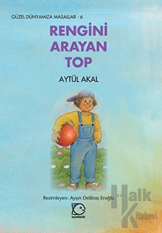 Rengini Arayan Top - Halkkitabevi