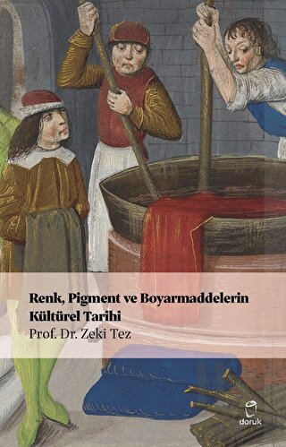 Renk, Pigment ve Boyarmaddelerin Kültürel Tarihi