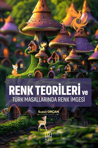 Renk Teorileri ve Türk Masallarında Renk İmgesi