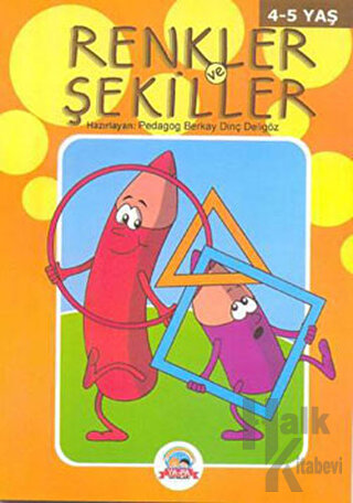 Renkler ve Şekiller (4-5 Yaş)