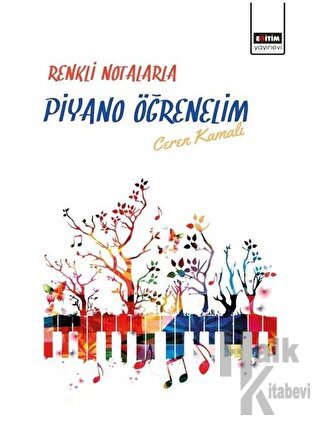 Renkli Notalarla Piyano Öğrenelim