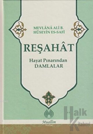 Reşahat : Hayat Pınarından Damlalar