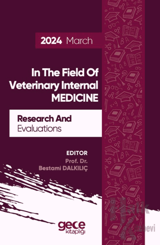 Research And Evaluations In The Field Of Veterinary Internal Medicine - 2024 March