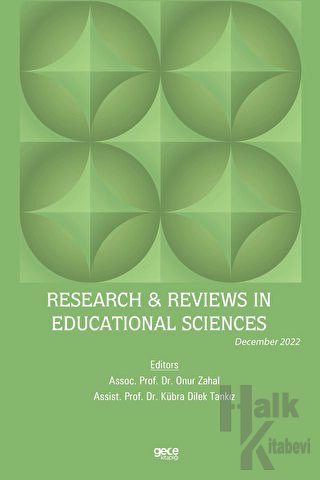 Research and Reviews in Educational Sciences / December 2022