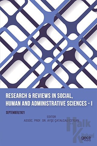 Research Reviews In Social, Human And Administrative Sciences I