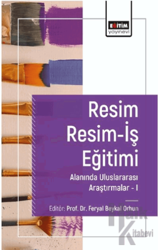 Resim Resim-İş Eğitimi Alanında Araştırmalar I