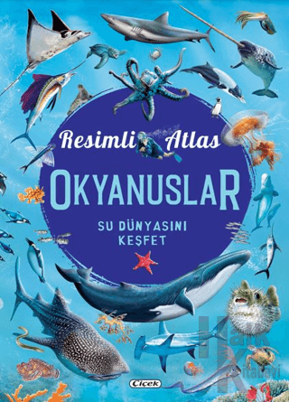 Resimli Atlas Okyanuslar (Ciltli) - Halkkitabevi