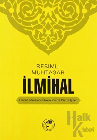 Resimli Muhtasar İlmihal - Halkkitabevi