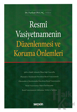 Resmi Vasiyetnamenin Düzenlenmesi ve Koruma Önlemleri