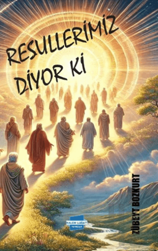 Resullerimiz Diyor Ki - Halkkitabevi