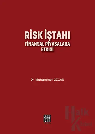 Risk İştahı Finansal Piyasalara Etkisi