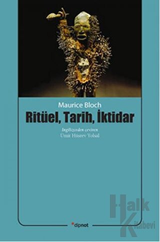 Ritüel, Tarih, İktidar