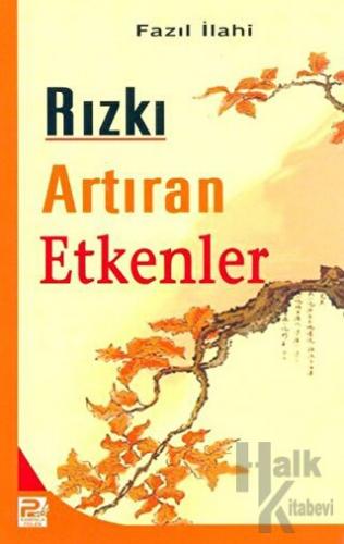 Rızkı Artıran Etkenler