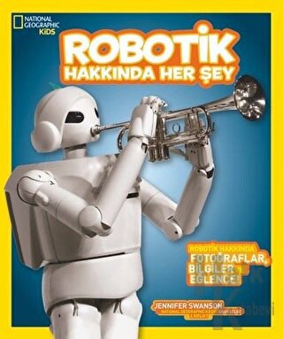 Robotik Hakkında Her Şey