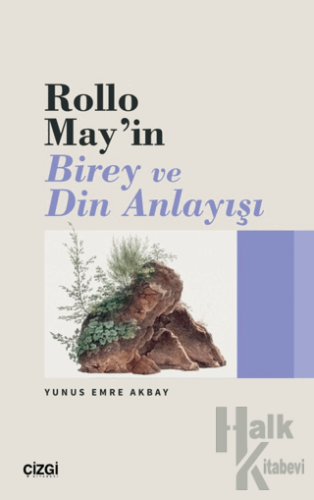 Rollo May’ın Birey ve Din Anlayışı - Halkkitabevi