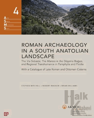 Roman Archaeology in a South Anatolian Landscape (Ciltli)