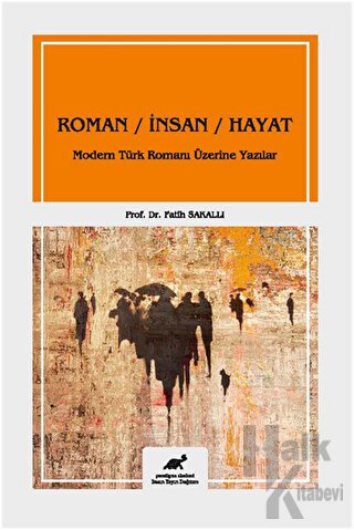 Roman - İnsan - Hayat (Ciltli)