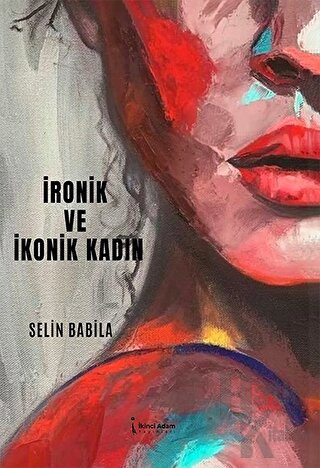 Ronik Ve İkonik Kadın - Halkkitabevi