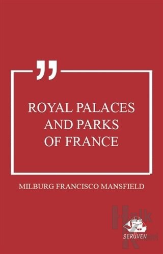 Royal Palaces and Parks of France