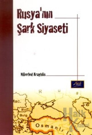 Rusya’nın Şark Siyaseti