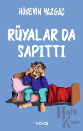 Rüyalar Da Sapıttı