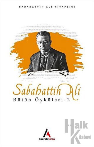 Sabahattin Ali Bütün Öyküleri 2