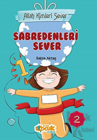 Sabredenleri Sever - Allah Kimleri Sever 2 - Halkkitabevi