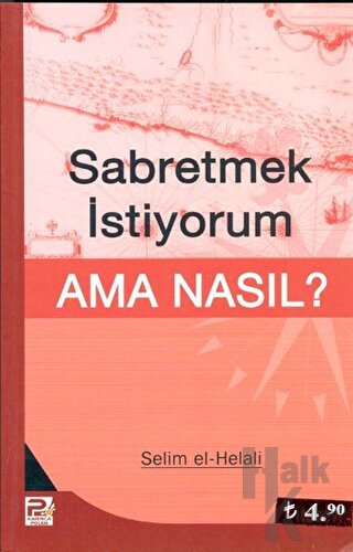 Sabretmek İstiyorum Ama Nasıl?