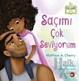 Saçımı Çok Seviyorum (Ciltli)