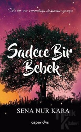 Sadece Bir Bebek