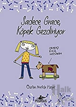 Sadece Grace Köpek Gezdiriyor (Ciltli) - Halkkitabevi