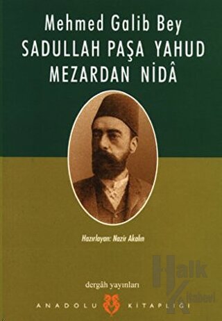 Sadullah Paşa Yahud Mezardan Nida - Halkkitabevi