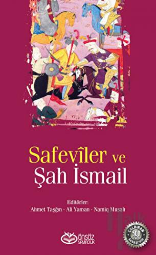 Safeviler ve Şah İsmail