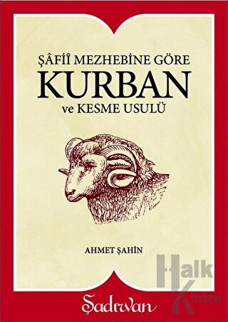 Şafii Mezhebine Göre Kurban Kesme Usulü