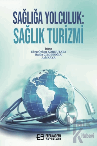 Sağlığa Yolculuk - Sağlık Turizmi - Halkkitabevi