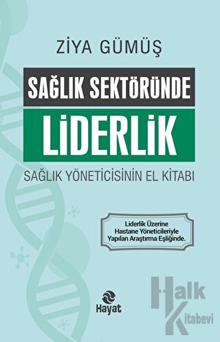 Sağlık Sektöründe Liderlik