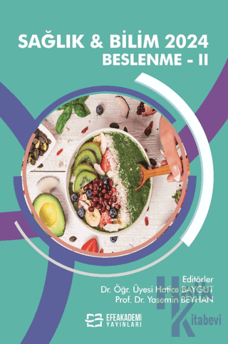 Sağlık ve Bilim 2024: Beslenme - II