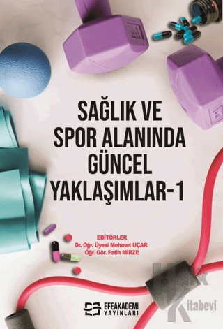 Sağlık ve Spor Alanında Güncel Yaklaşımlar-1