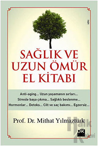 Sağlık ve Uzun Ömür El Kitabı