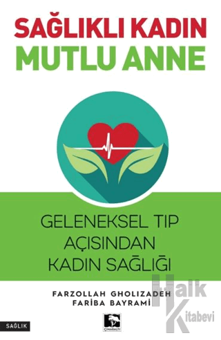 Sağlıklı Kadın Mutlu Anne