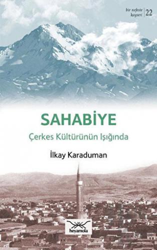 Sahabiye Çerkes Kültürünün Işığında