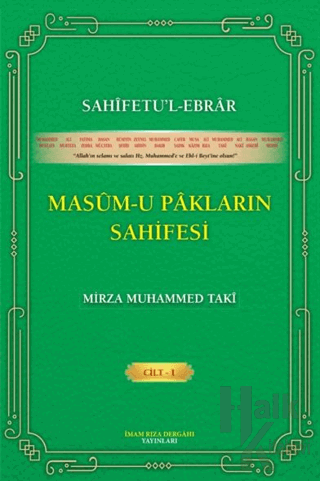 Sahifetu’l-ebrar Masum-u Pakların Sahifesi Cilt 1